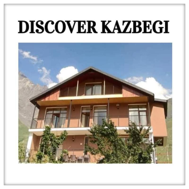 Discover Kazbegi Hotel Exterior foto